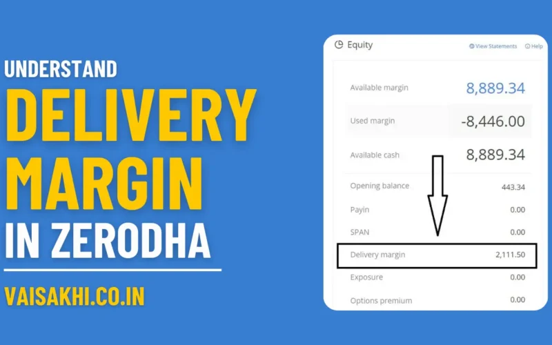what_is_delivery_margin_in_zerodha