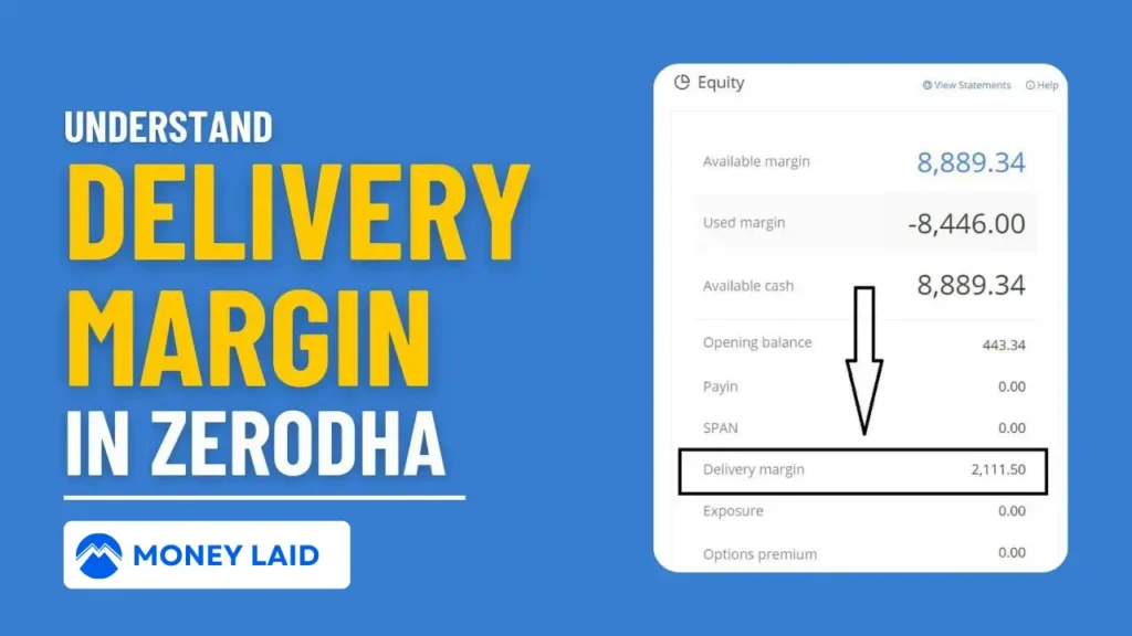 what_is_delivery_margin_in_zerodha